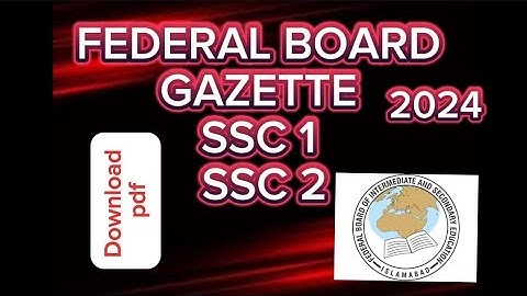 SSC 2 fbise gazette 2024 | Matric fbise gazette list 2024 | check your result from the gazette 2024