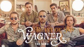 Wagner the Band - Beast of Joy Promo