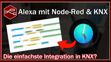 Amazon Alexa mit Node-Red & KNX: Die einfachste Integration, aber mit Nachteil?