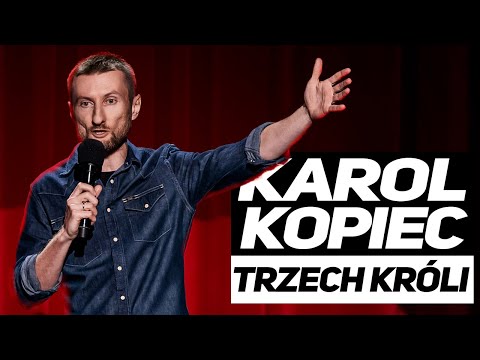 Karol Kopiec - "Trzech króli" (stand-up) (2011)