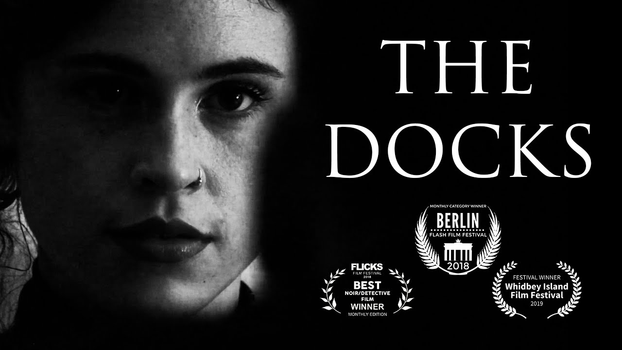 The Docks - Award Winning 1 Minute Neo Noir Short Film (2019)