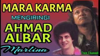 MARA KARMA mengiringi AHMAD ALBAR - Marlina