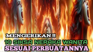 10 macam siksaan wanita di neraka jahanam