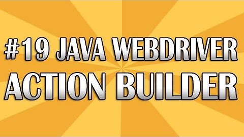 JUnit Selenium Webdriver Tutorial 19 (Action Builder) | QAShahin