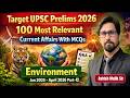 Environment Current Affairs for UPSC 2026 | Yearly Coverage+ MCQs | Class 12|8999396000 | Ashish Sir