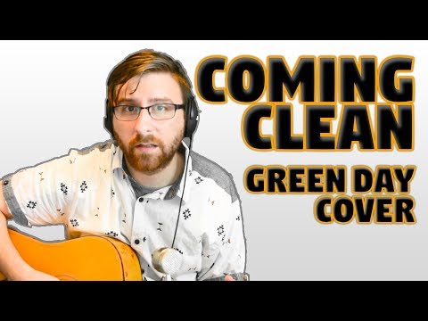 Coming Clean - Green Day Acoustic Cover