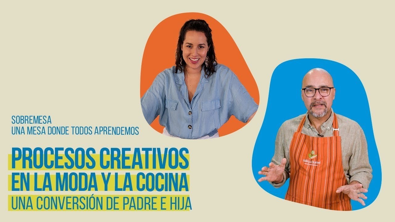 Procesos creativos en la moda y la cocina I conversación entre padre e hija  l Sumito Estévez - YouTube