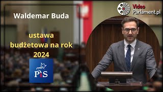 Waldemar Buda - ustawa budżetowa na rok 2024