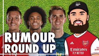 MESUT OZIL PAY OFF 💰 | WILLIAN’S CHELSEA FAREWELL 👋🏼 | MARTINEZ/LENO DILEMMA 🤔 | RUMOUR ROUND UP