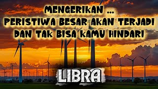 ⏳LIBRA⏳Scary..A Big Event Will Happen and You Can't Avoid It⁉️💥
