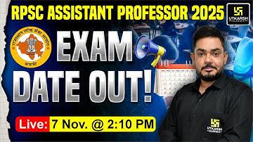 RPSC Assistant Professor 2025 Exam Date Out! | Utkarsh UGC NET JRF | Yogesh Soothwal Sir