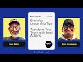 Everyday Leadership Tips: Transform Your Team with Small Actions