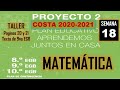 Semana 18, Básica Superior, taller de Matemática (Proyecto 2, semana 4)