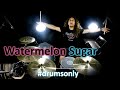 Watermelon Sugar - Drums Only - Playtrough - Harry Styles
