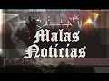 Malas Noticias - Su Presencia NxtWave | Video Oficial