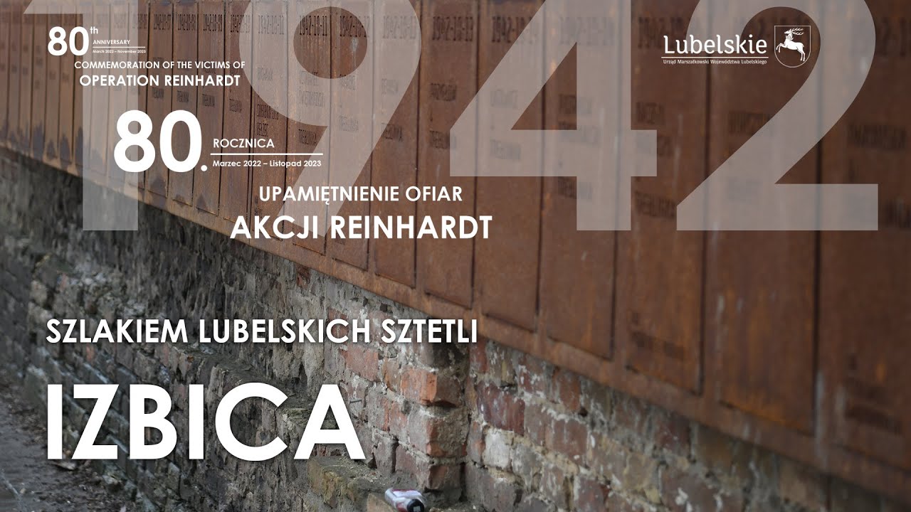 SZLAKIEM LUBELSKICH SZTETLI - IZBICA