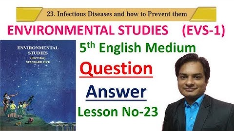 Exercise Lesson No- 23-Infectious Diseases and how to Prevent them Class 5th EVS-1 English Medium