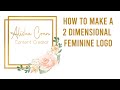 How To Make a 2D Feminine Logo