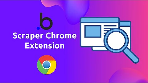 Build a Scraper Chrome extension without code