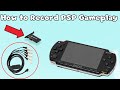 How to record psp gameplay on your capture card