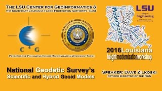 Scientific and Hybrid Geoid Models - Dave B. Zilkoski - Session 2 - 2016