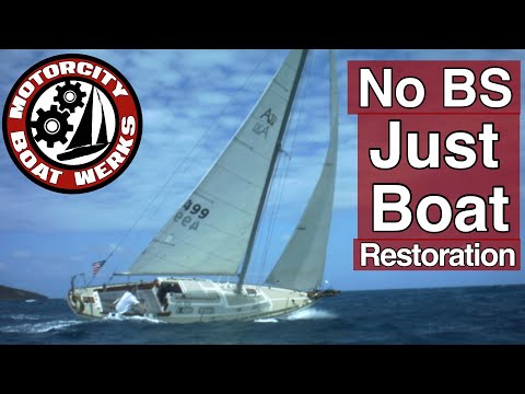 No BS - Just Boat Restoration | Fiberglass Sailboat Restoration | Albin 27 Trawler Boat Building