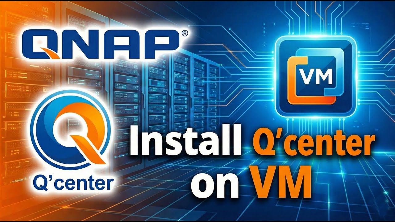 How to Install QNAP Q’center on a Virtual Machine (Step-by-Step Guide)