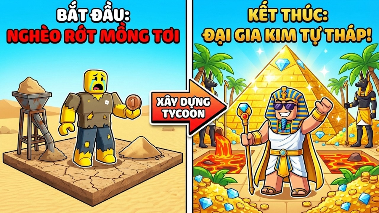 ROBLOX: Khám Phá Lăng Mộ Xác Ướp Pharaoh 100 Triệu Đô Bí Ẩn Trong Desert Tycoon!