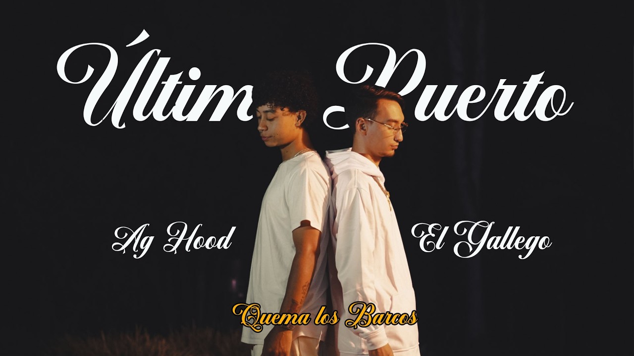 Watch Último Puerto El Gallego X Ag Hood X Big Savha (Quema los Barcos) Video Oficial on YouTube Watch Último Puerto El Gallego X Ag Hood X Big Savha (Quema los Barcos) Video Oficial on YouTube