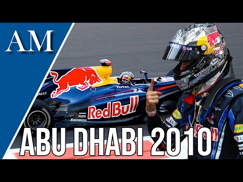 VETTEL WINS OUTTA NOWHERE! The Story of the 2010 Abu Dhabi Grand Prix