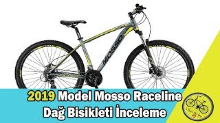 2019 Model Mosso Raceline Dağ Bileti İncelemesi