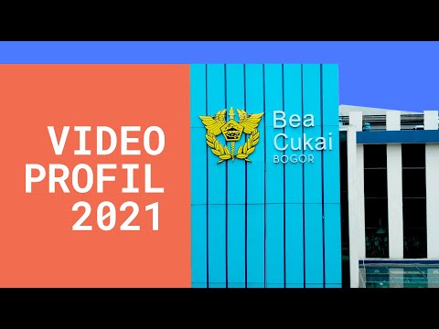 Video Profil Bea Cukai Bogor 2021