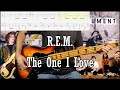 R.E.M. - The One I Love (Bass Cover Play Along)