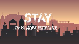 The kid LAROI & justin bieber-stay (lyrics)