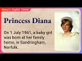 Learn english through stories level 3 princess diana  biography  english listening practice