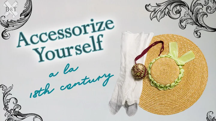 Accessorize Yourself a la 18th century!