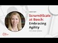 Scrum@Scale at Bosch: Embracing Agility w/ Annie Howard (Scrum@Scale Case Study)