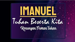 IMANUEL-Tuhan Beserta Kita#renungankristen#renunganfirmantuhan#khotbahkristen