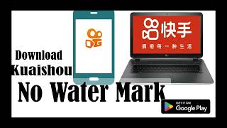 Video Downloader for Kwai without watermark