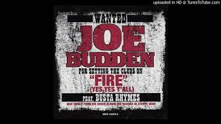Joe Budden - Fire (Ft Busta Rhymes)
