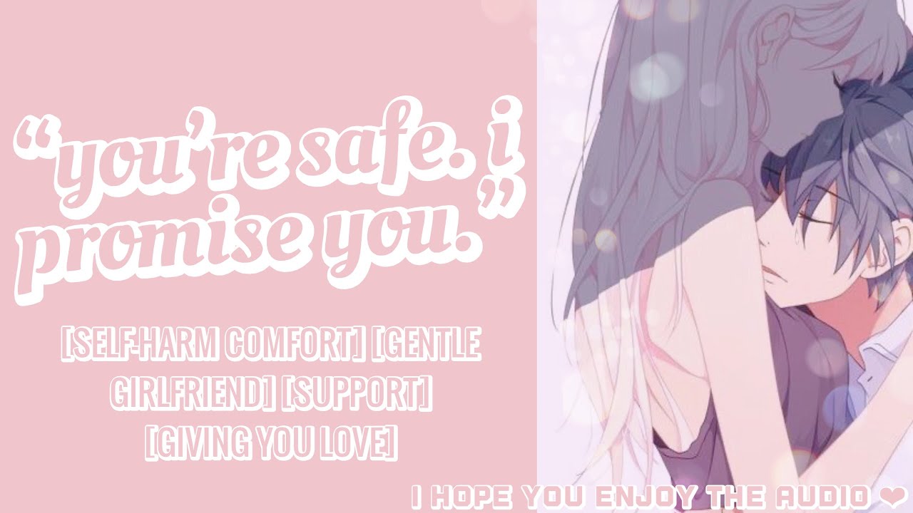 Девушка узнала, что ты наносишь себе увечья [TW:Самоповреждение] [Личный комфорт][Нежный]