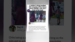 Mom Drops Kids Off In Robe & Towelbacklash Or No Big Deal?