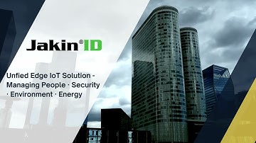 Jakin ID Unified Edge IoT Solution: Smart Security & Energy Management