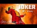 Joker  whatsapp status  joaquin phoenix  joker attitude whatsapp status  indila dernire danse