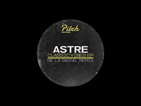 Astre - Classic Vibes