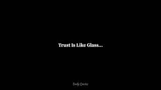 Trust Is Like