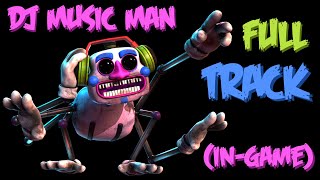 DJ Music Man | Full In-Game Track | Five Night's at Freddy's: Security Breach
