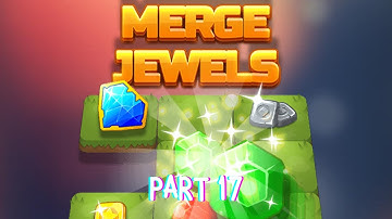 Merge Jewels (Part 17) - YouTube Playables Gameplay [PC] No Commentary Gaming
