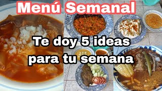 MENÚ SEMANAL 5 COMIDAS RICAS Y FÁCILES | IDEAS PARA TU SEMANA #comidacasera #comidamexicana