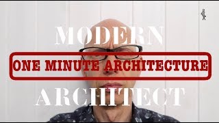 One Minute Architecture: The myth of the modern architect